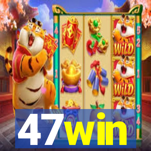 47win