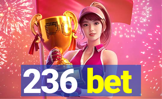 236 bet