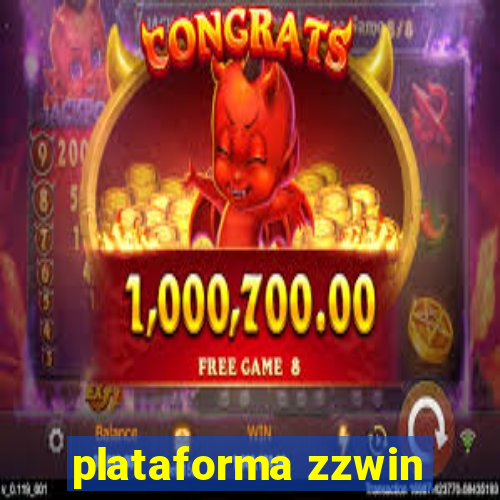 plataforma zzwin