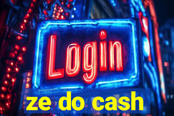 ze do cash