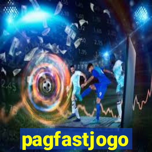 pagfastjogo