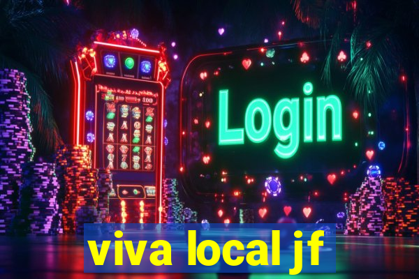 viva local jf