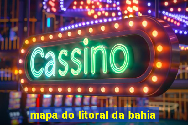 mapa do litoral da bahia