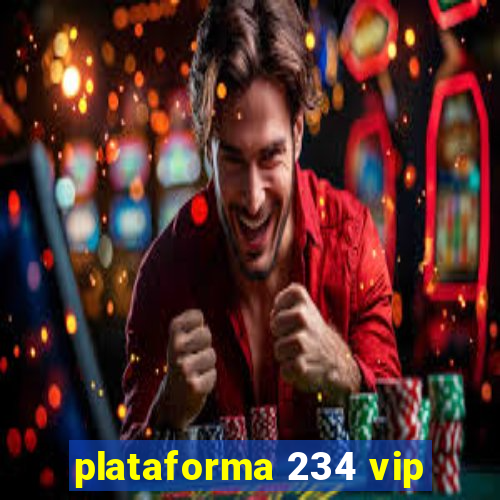 plataforma 234 vip
