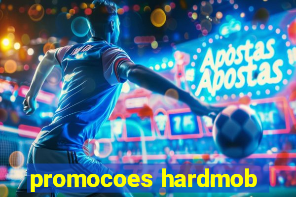 promocoes hardmob
