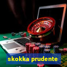 skokka prudente