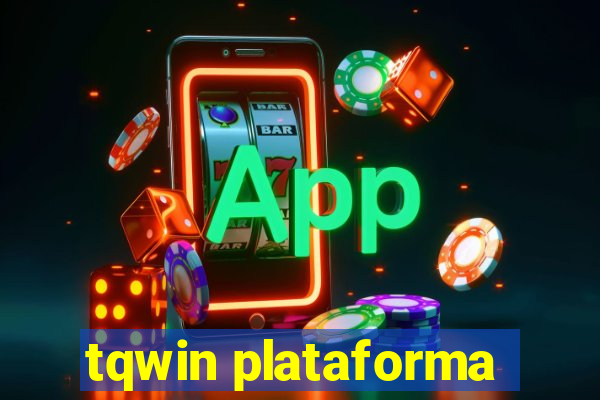 tqwin plataforma