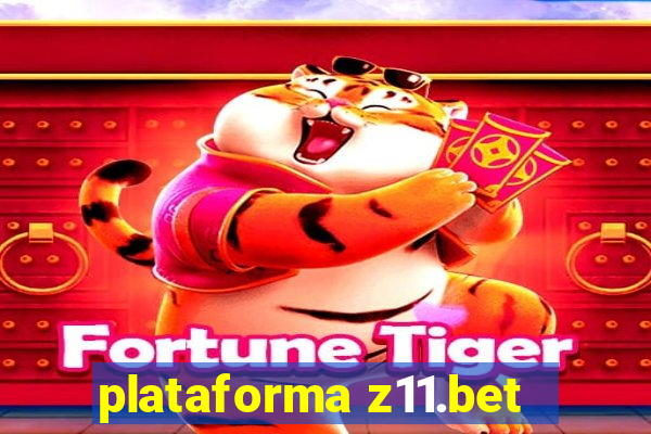 plataforma z11.bet