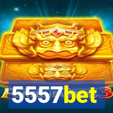 5557bet