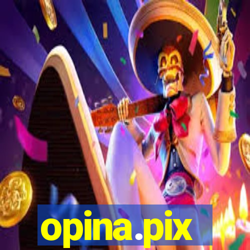 opina.pix