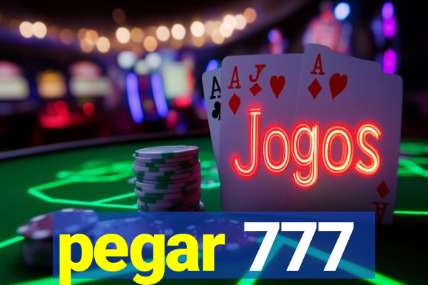 pegar 777