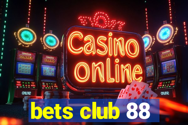 bets club 88