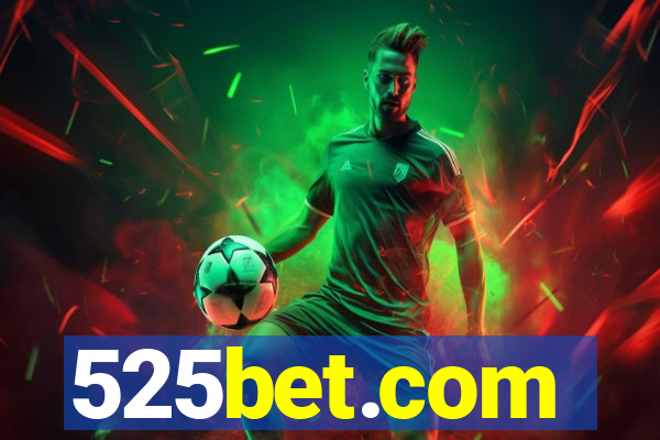 525bet.com