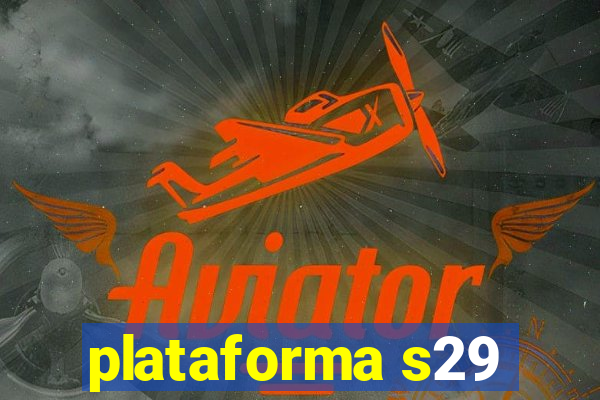 plataforma s29