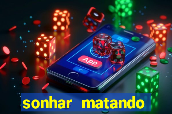 sonhar matando porco jogo do bicho