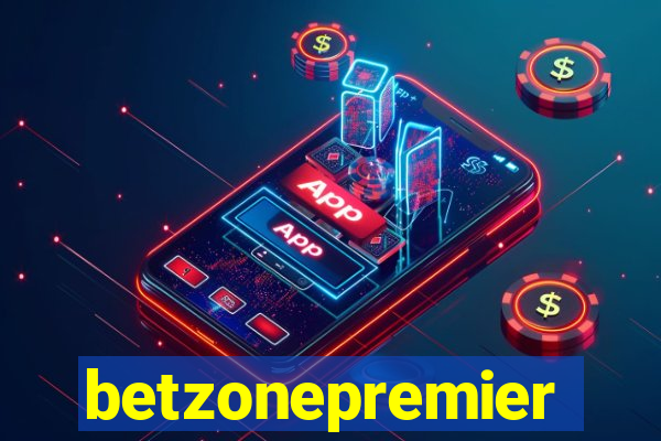 betzonepremier