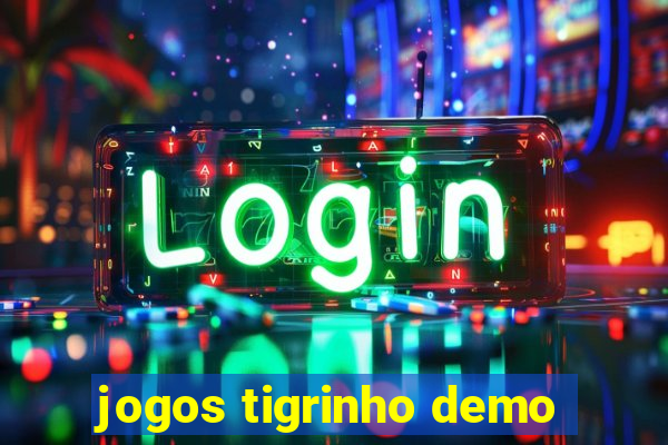 jogos tigrinho demo