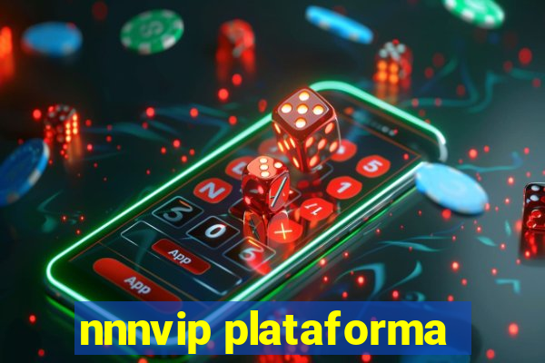 nnnvip plataforma