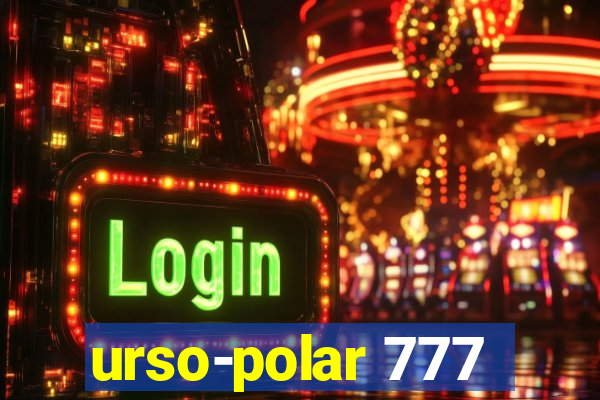 urso-polar 777