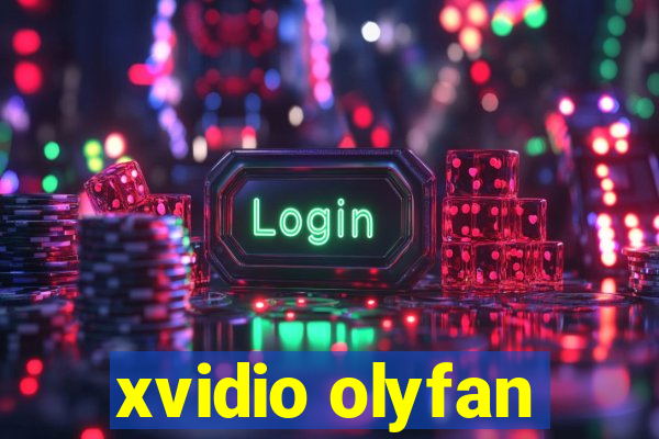 xvidio olyfan