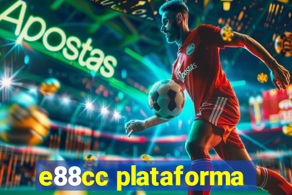 e88cc plataforma