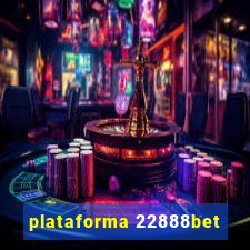plataforma 22888bet