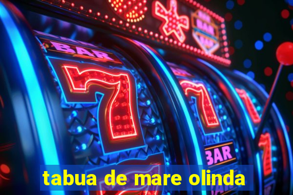 tabua de mare olinda