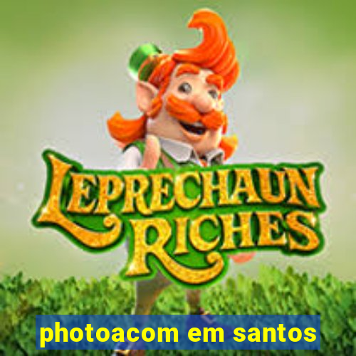 photoacom em santos