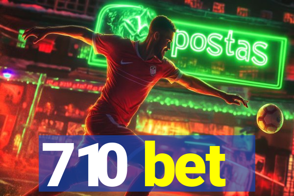 710 bet