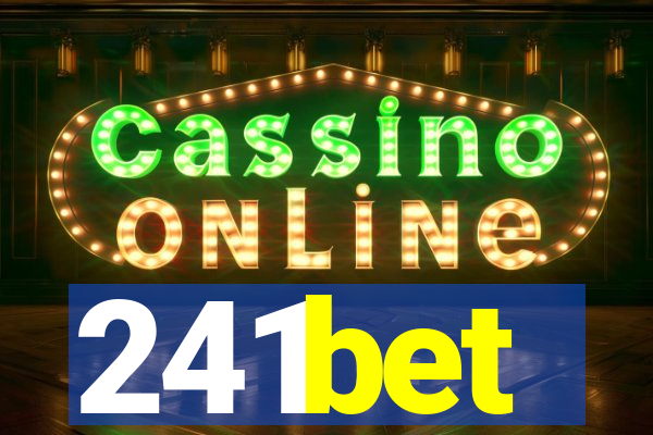 241bet