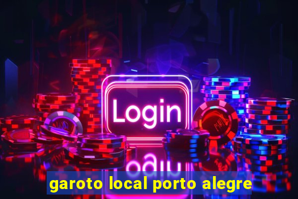 garoto local porto alegre