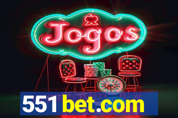 551 bet.com