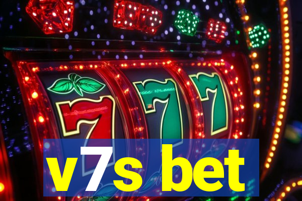 v7s bet