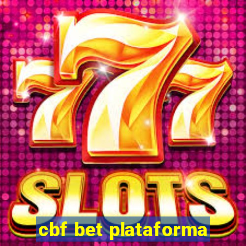 cbf bet plataforma