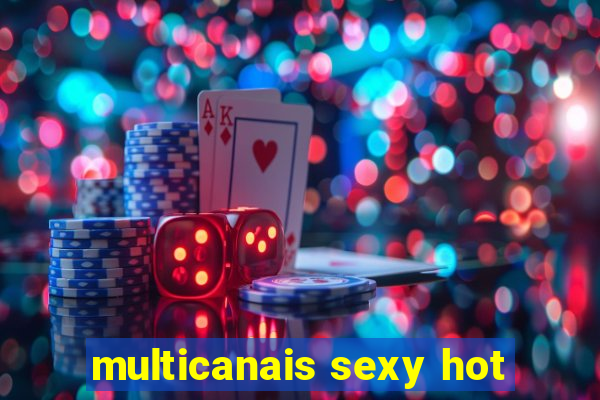 multicanais sexy hot