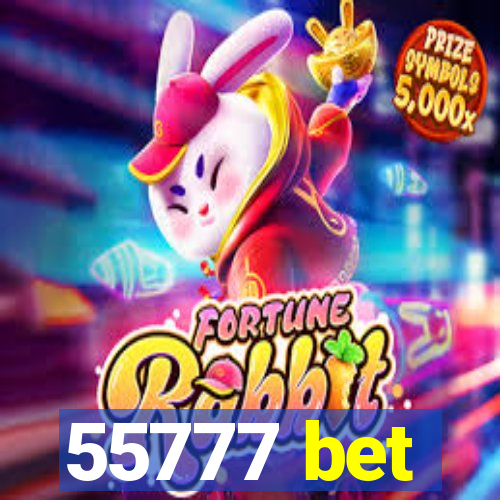 55777 bet