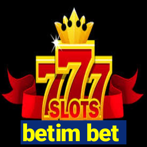 betim bet