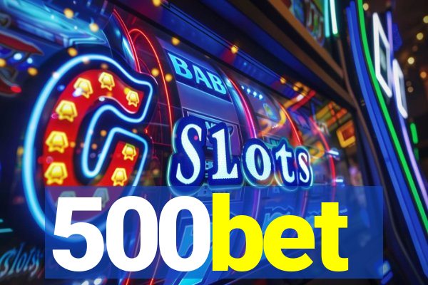 500bet