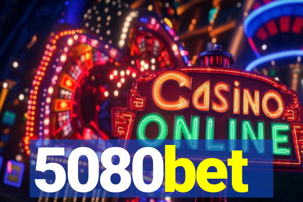 5080bet