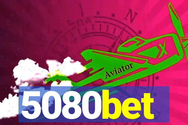 5080bet