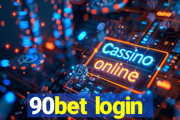 90bet login