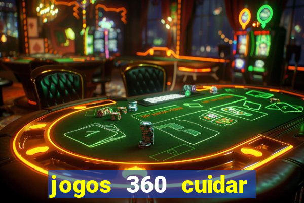 jogos 360 cuidar de bebe