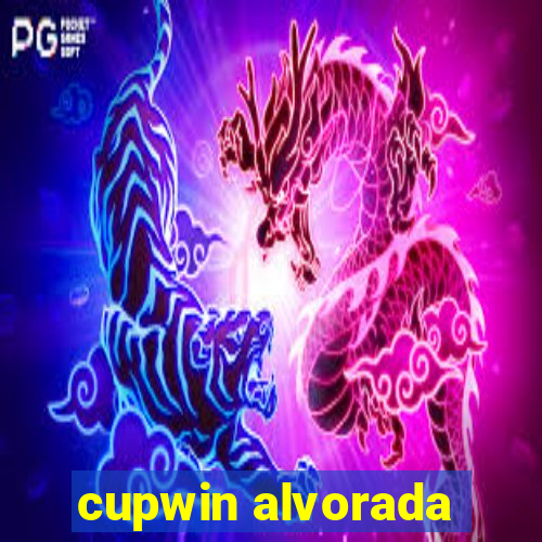 cupwin alvorada