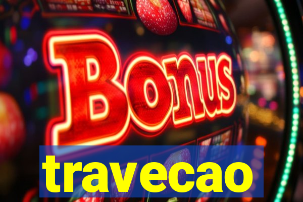 travecao