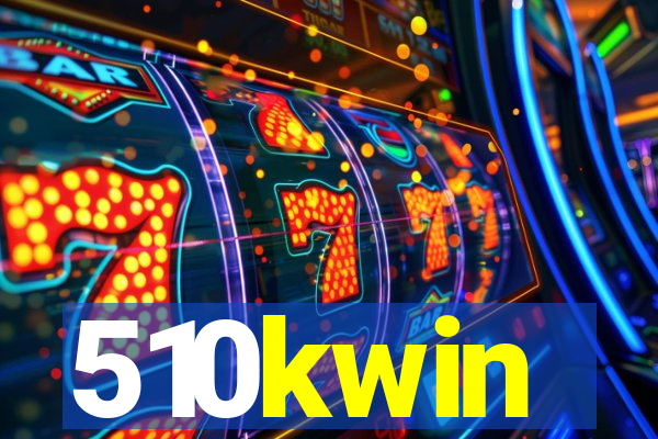 510kwin