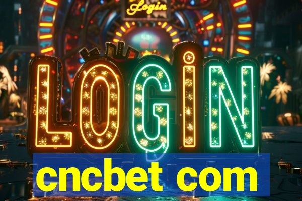 cncbet com