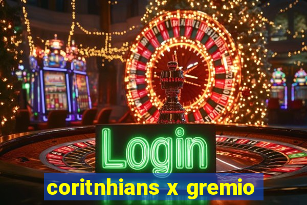 coritnhians x gremio