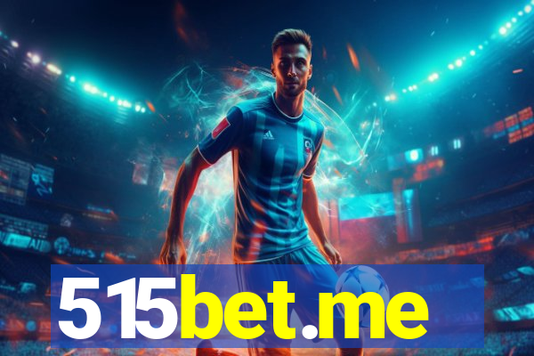515bet.me
