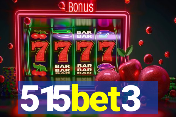 515bet3