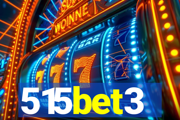 515bet3